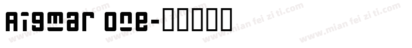 Aigmar One字体转换
